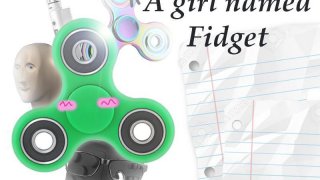 A Girl Named Fidget (itch)