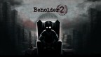 Beholder 2