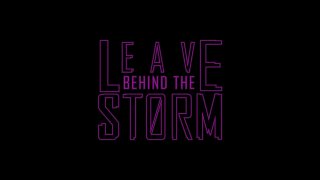 Leave behind the Storm (itch)