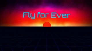 Fly for Ever (itch)