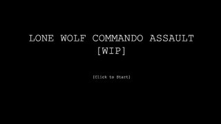 Lone Wolf Commando Assault (itch)