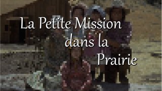 La Petite Mission dans la Prairie (itch)