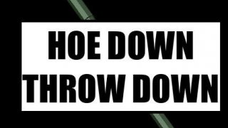 Hoe Down Throw Down (itch)