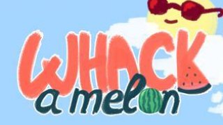 Whack a Melon (itch)