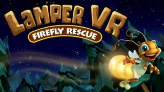 Lamper VR: Firefly Rescue