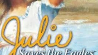 American Girl: Julie Saves the Eagles