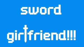 sword-girlfriend!!! (itch)