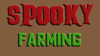 Spooky Farming (itch)