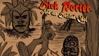 Dick Porter and the Defiled Idol (itch)