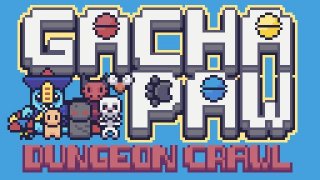 Gachapaw Dungeon Crawl (itch)