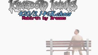 Kingdom Hanks 420/3.14 ECHOES Rebirth by Dreams (itch)