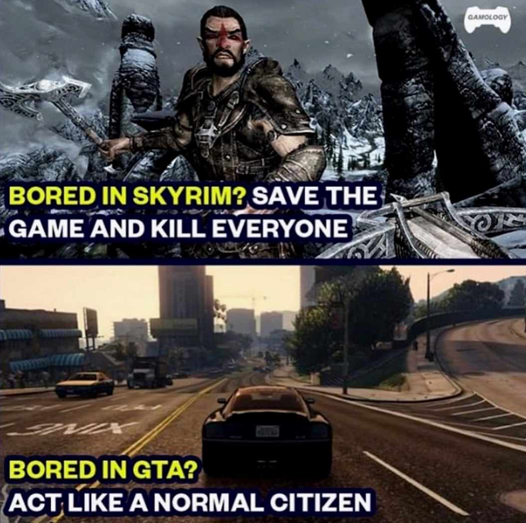 Скучно в Skyrim? Сохранись и всех убей. Скучно в GTA? Веди себя как обычный горожанин